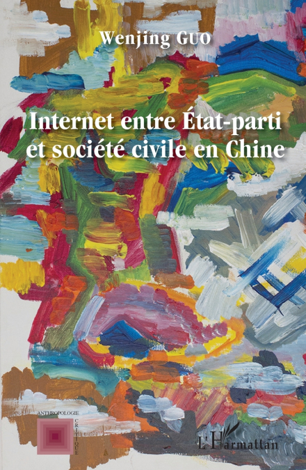 Internet entre État-parti et société civile en Chine