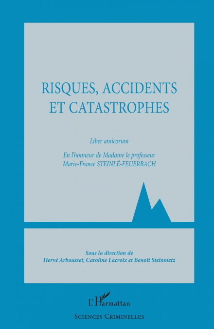 Risques, accidents et catastrophes