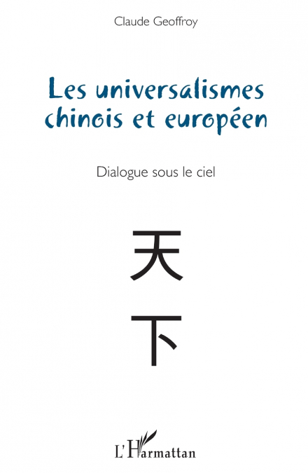 Les universalismes chinois et européen
