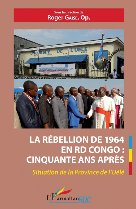 La rébellion de 1964 en RD Congo