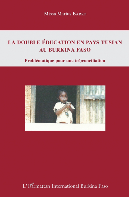 La double éducation en pays tusian au Burkina Faso