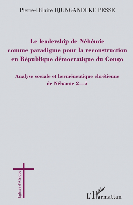 Le leadership de Néhémie comme paradigme pour la reconstruction en République démocratique du Congo