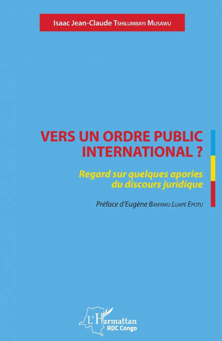 Vers un ordre public international ?