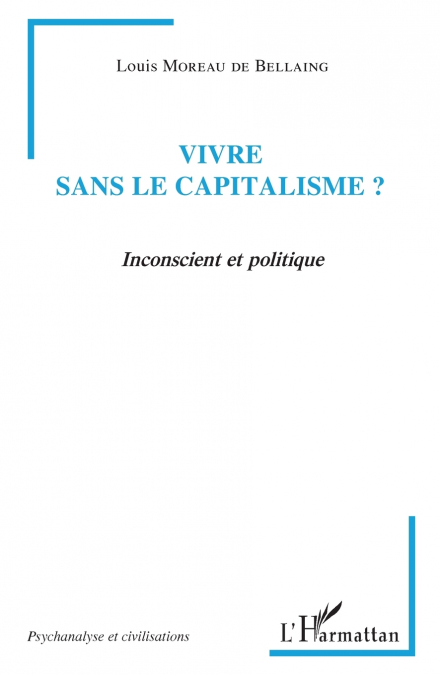 Vivre sans le capitalisme ?