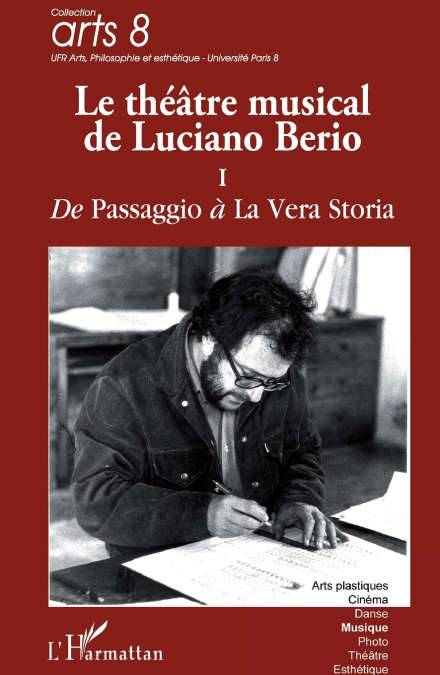 Le théâtre musical de Luciano Berio (Tome I)
