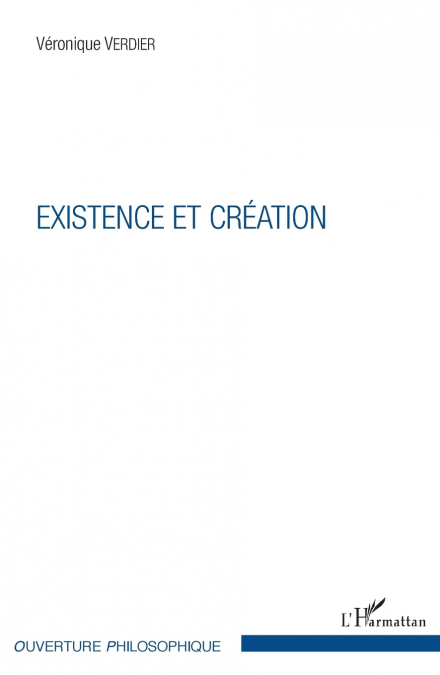 EXISTENCE ET CRÉATION