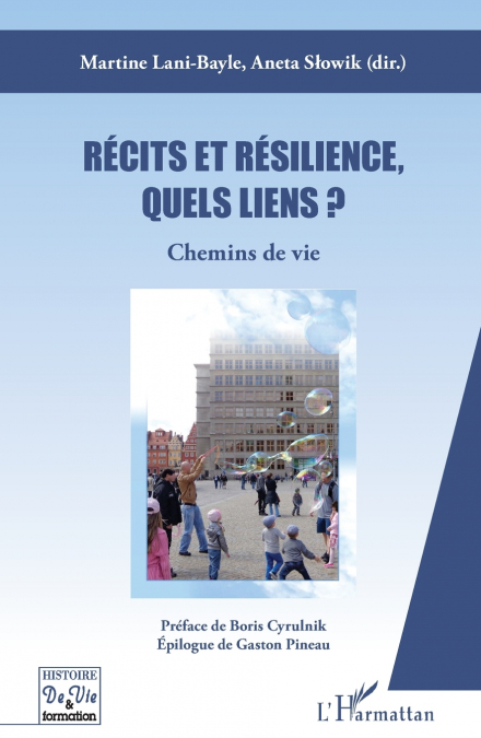 Récits et résilience, quels liens ?