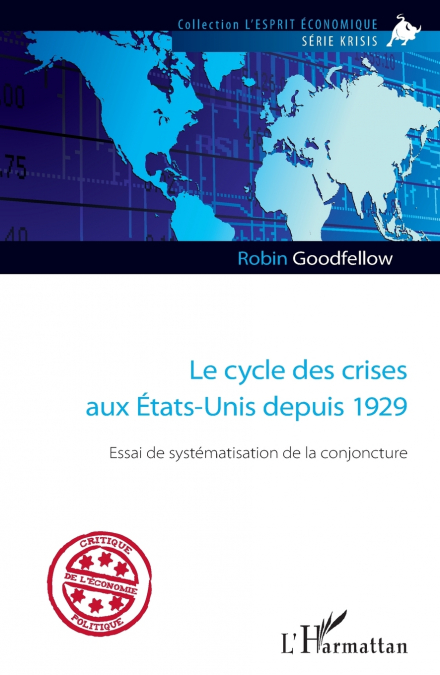 Le cycle des crises aux États-Unis depuis 1929