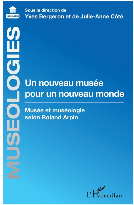 Un nouveau musée pour un nouveau monde
