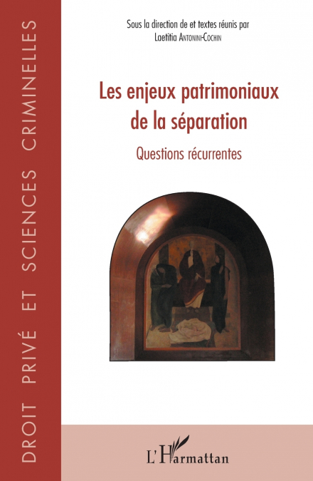 Les enjeux patrimoniaux de la séparation