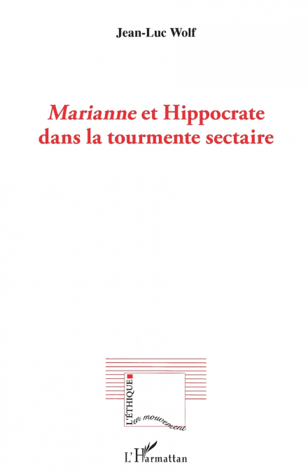 Marianne et Hippocrate dans la tourmente sectaire