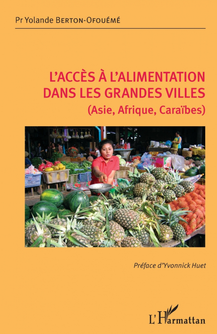 L’accès à l’alimentation dans les grandes villes (Asie, Afrique, Caraïbes)