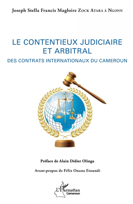 Le contentieux judiciaire et arbitral