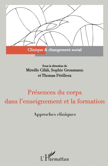 Présences du corps dans l’enseignement et la formation