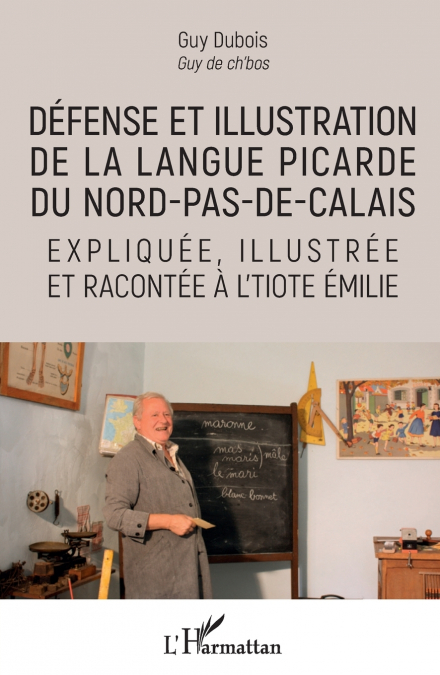 Défense et illustration de la langue picarde du Nord-pas-de-Calais
