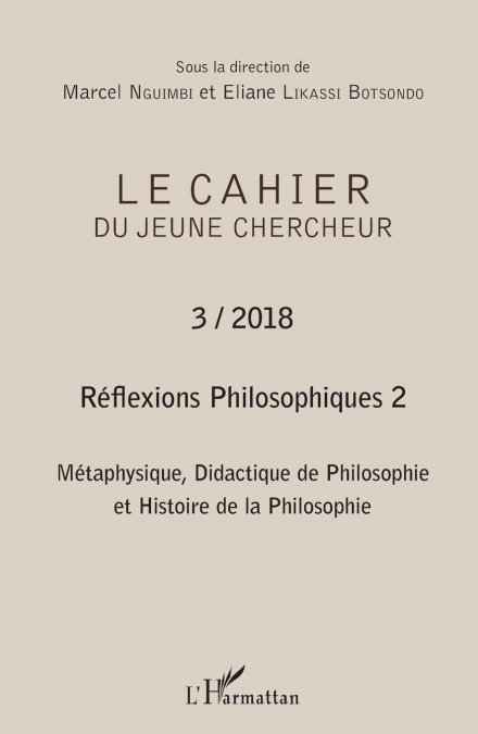 Réflexions philosophiques 2 Métaphysique, Didactique de Philosophie et Histoire de la Philosophie