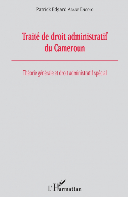 Traité de droit administratif du Cameroun