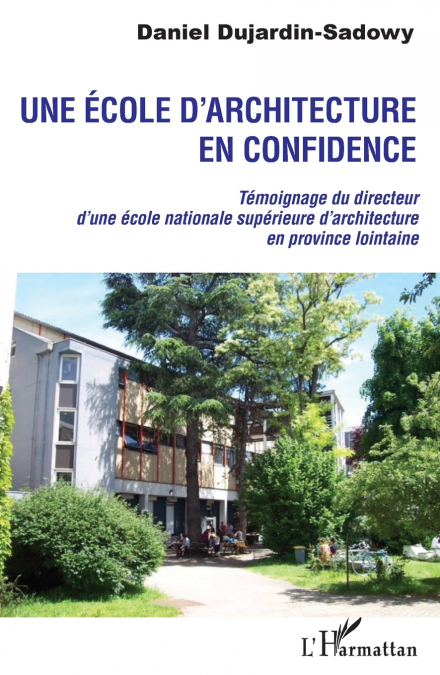 Une école d’architecture en confidence