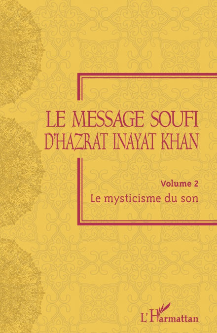 Le message soufi d’Hazrat Inayat Khan
