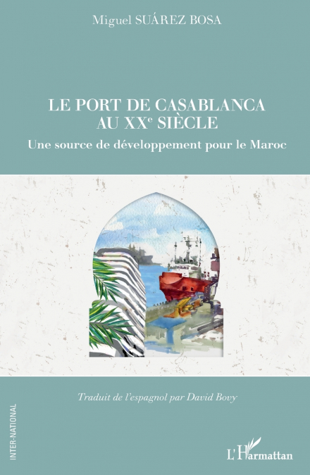 Le port de Casablanca au XXe siècle