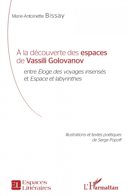 À la découverte des espaces de Vassili Golovanov