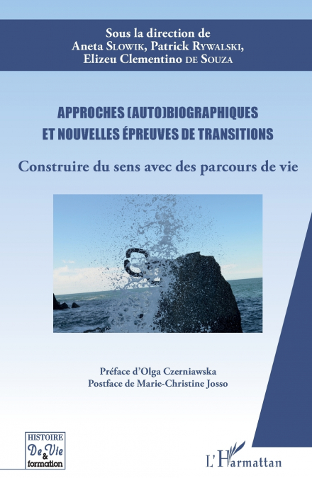 Approches (auto)biographiques et nouvelles épreuves de transitions
