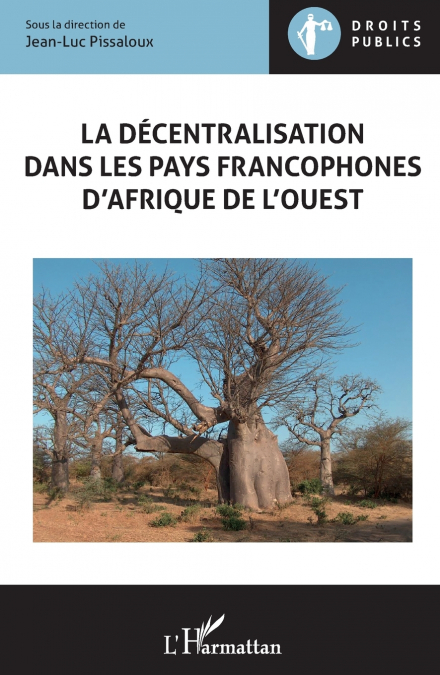 La décentralisation  dans les pays francophones d’Afrique de l’Ouest