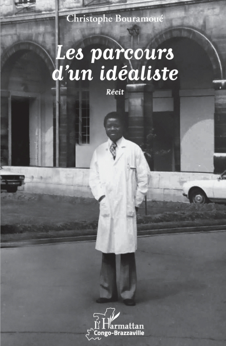 Les parcours d’un idéaliste