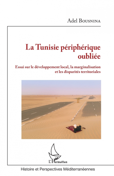 La Tunisie périphérique oubliée