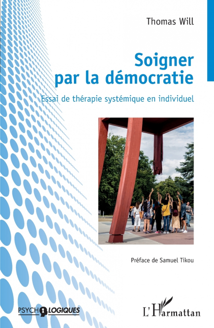 Soigner par la démocratie