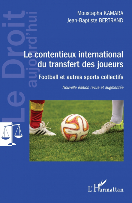 Le contentieux international du transfert des joueurs
