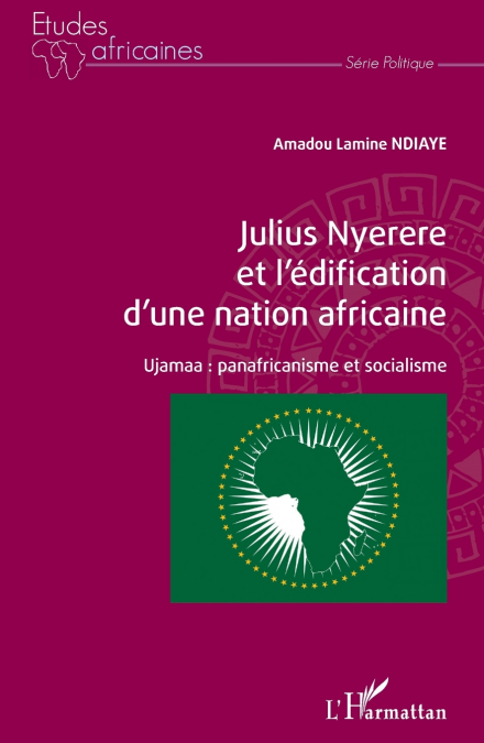 Julius Nyerere et l’édification d’une nation africaine