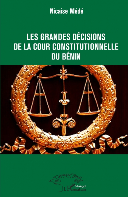 Les grandes décisions de la cour constitutionnelle du Bénin