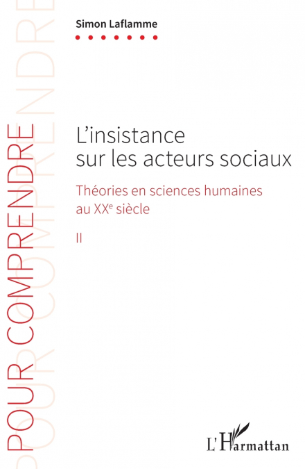 L’insistance sur les acteurs sociaux