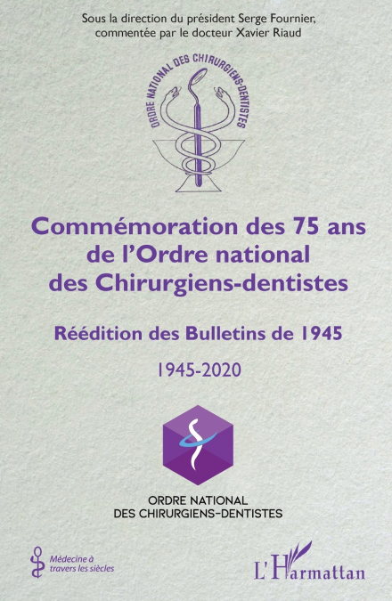 Commémoration des 75 ans de l’Ordre national des Chirurgiens-dentistes
