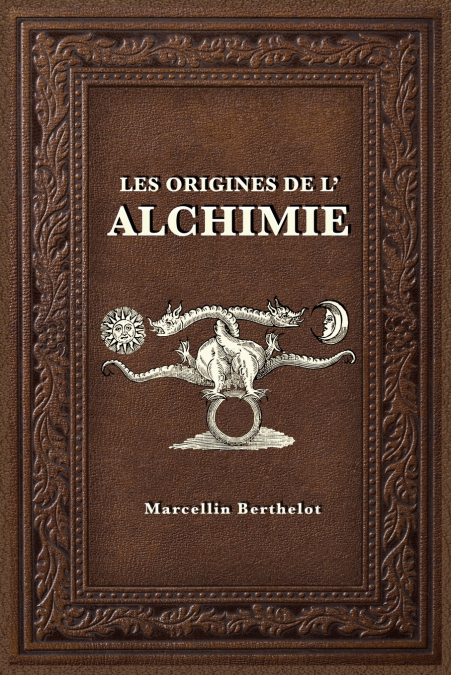 Les Origines de l’Alchimie