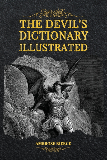 The Devil’s Dictionary Illustrated