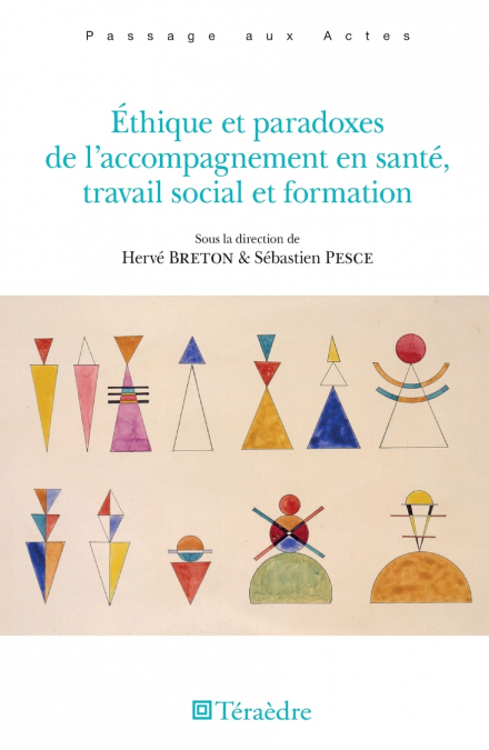 Éthique et paradoxes de l’accompagnement en santé, travail social et formation