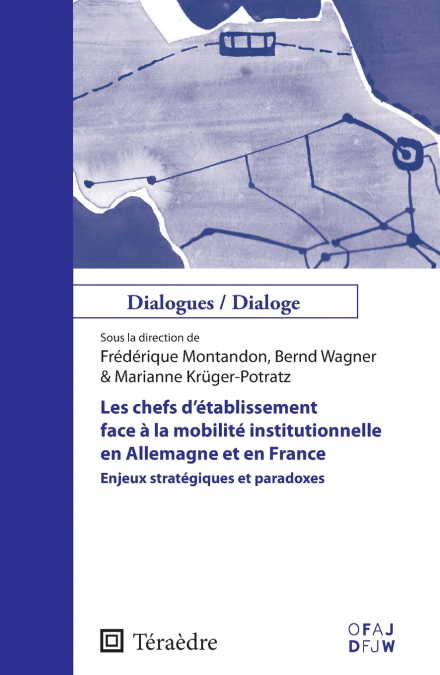 Les chefs d’établissement face à la mobilité institutionnelle en Allemagne et en France