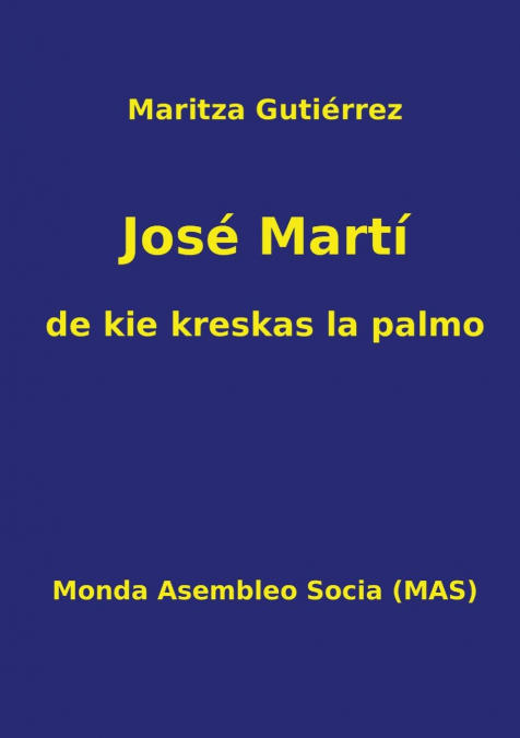 José Martí - de kie kreskas la palmo