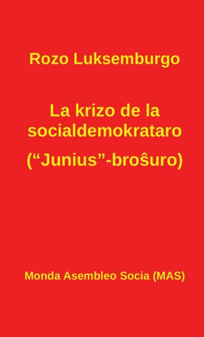 La krizo de la socialdemokrataro ('Junius'-broŝuro)