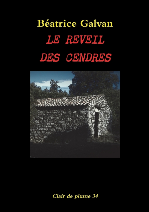 LE RÉVEIL DES CENDRES