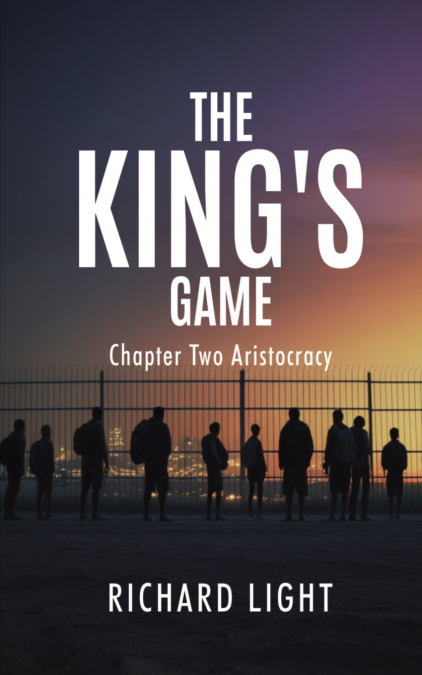The King’s Game Chapter Two Aristocracy