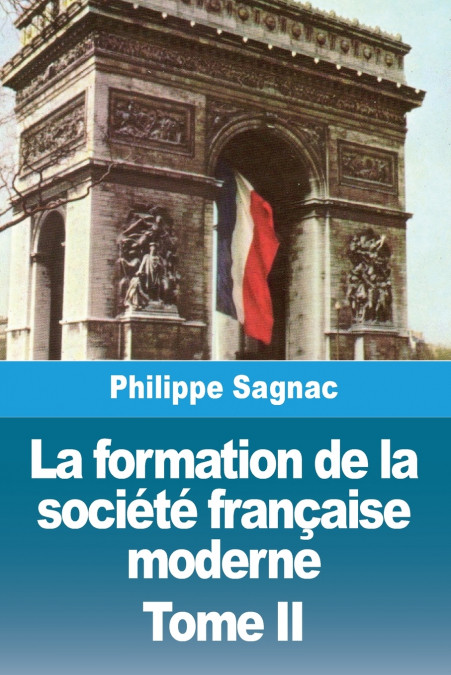 La formation de la société française moderne