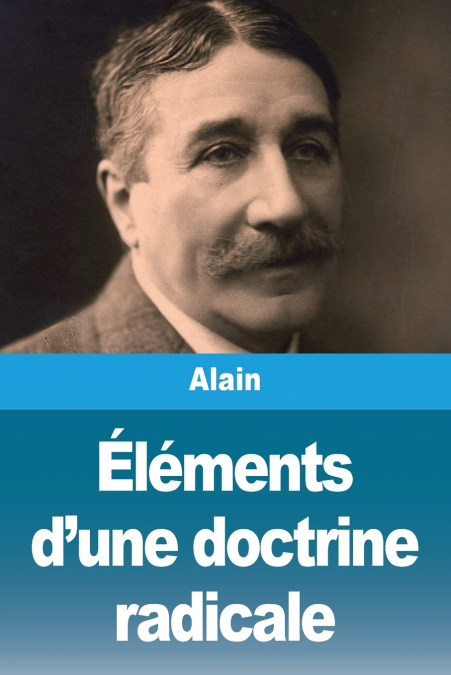 Éléments d’une doctrine radicale