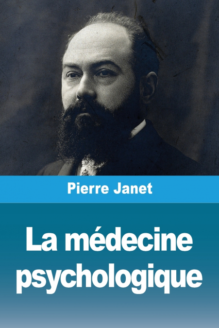 La médecine psychologique
