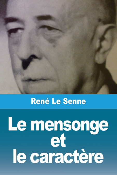 Le mensonge et le caractère