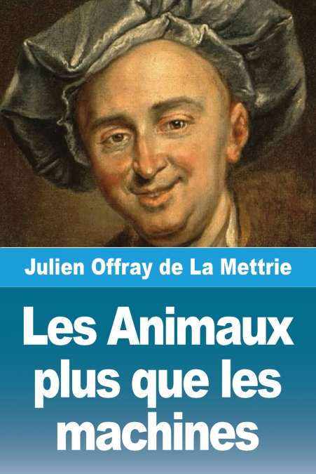 Les Animaux plus que les machines