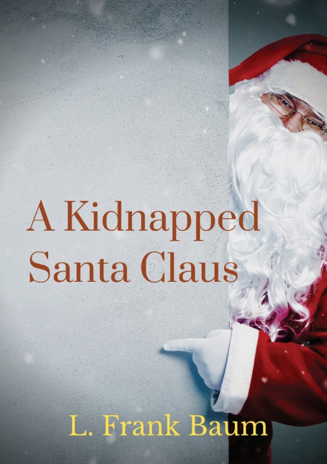A kidnapped Santa Claus