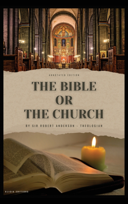 The Bible or the Church